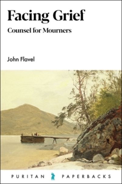 Cover for John Flavel · Facing Grief (Paperback Book) (2022)