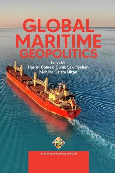 Cover for Hasret Comak · Global Maritime Geopolitics - Policy (Paperback Book) (2022)