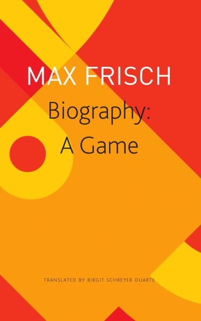 Cover for Max Frisch · Biography – A Game (Paperback Book) (2023)