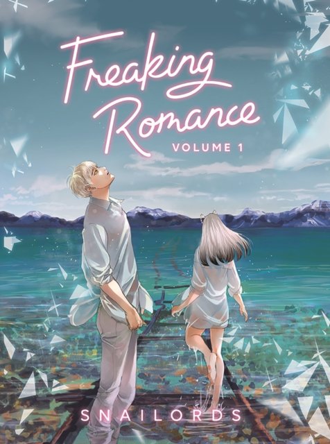 Cover for Snailords · Freaking Romance Volume 1 (Paperback Book) (2024)