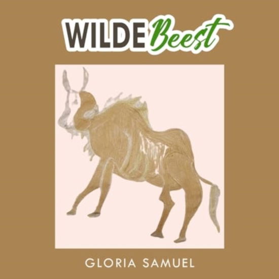 Cover for Gloria Samuel · Wildebeest (Paperback Book) (2024)