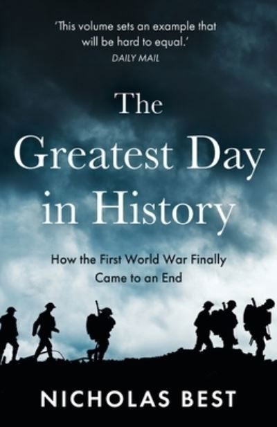 Cover for Nicholas Best · The Greatest Day in History (Pocketbok) (2021)