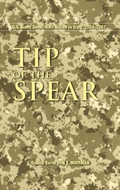 Cover for Jon T Hoffman · Tip of the Spear (Hardcover Book) (2009)