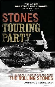 Cover for Robert Greenfield · Stones Touring Party: a Journey Through America with the &quot;Rolling Stones&quot; (Paperback Book) (2010)