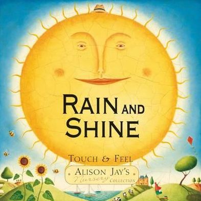 Rain and Shine - Alison Jay - Książki - Templar Publishing - 9781848770157 - 1 maja 2011