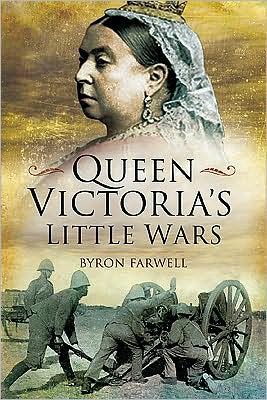 Cover for Byron Farwell · Queen Victoria's Little Wars (Paperback Book) (2009)