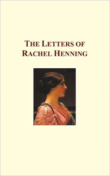 Cover for Rachel Henning · The Letters of Rachel Henning (Gebundenes Buch) (2011)