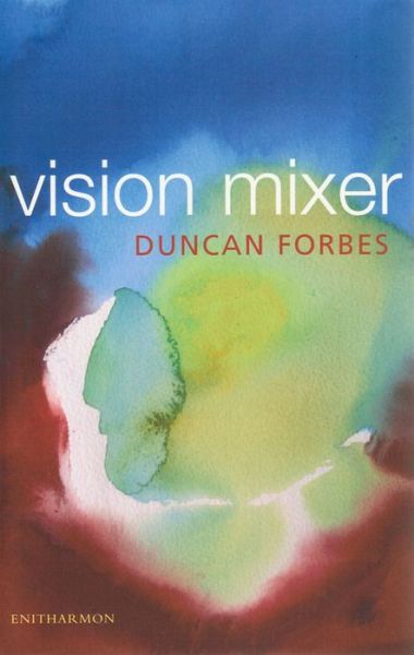 Cover for Duncan Forbes · Vision Mixer (Paperback Book) (2006)