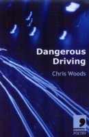 Cover for Chris Woods · Dangerous Driving (Paperback Book) (2007)