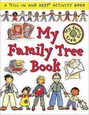 My Family Tree Book (First Record Book) - Catherine Bruzzone - Książki - b small publishing limited - 9781905710157 - 1 września 2006