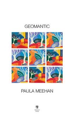 Cover for Paula Meehan · Geomantic (Paperback Book) (2016)