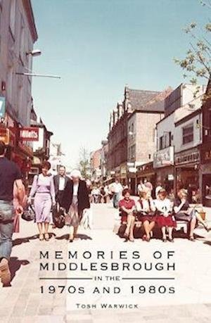 Cover for Tosh Warwick · Memories of Middlesbrough (Taschenbuch) (2020)