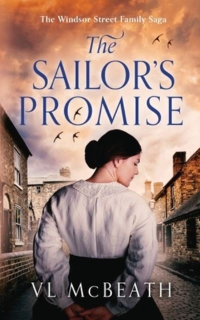 Cover for VL McBeath · The Sailor's Promise: An Introductory Novella to The Windsor Street Family Saga - The Windsor Street Family Saga (Paperback Bog) (2021)