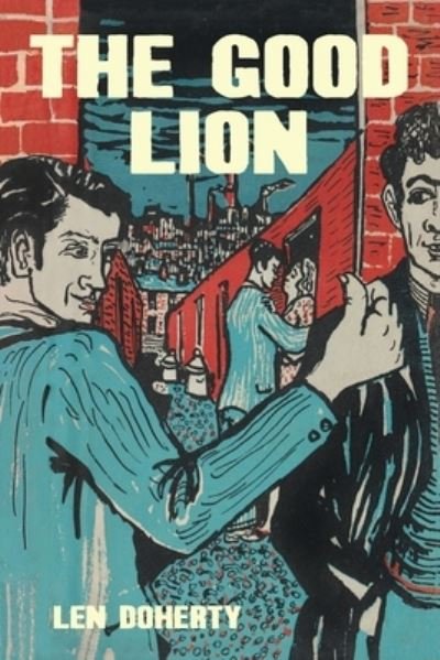 Cover for Len Doherty · The Good Lion (Paperback Bog) (2023)
