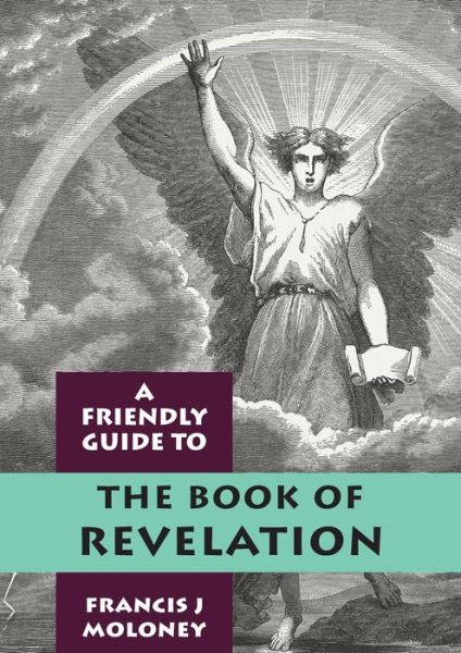 Cover for Francis J Moloney · Friendly Guide to Revelation (Paperback Book) (2020)