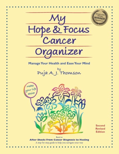 Cover for Puja A J Thomson · My Hope &amp; Focus Cancer Organizer (Paperback Book) (2022)