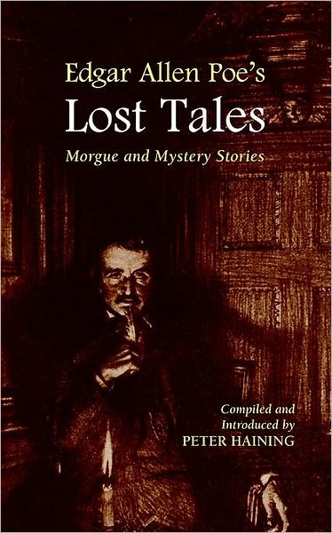 Cover for Peter Haining · Edgar Allen Poe's Lost Tales (Pocketbok) (2006)