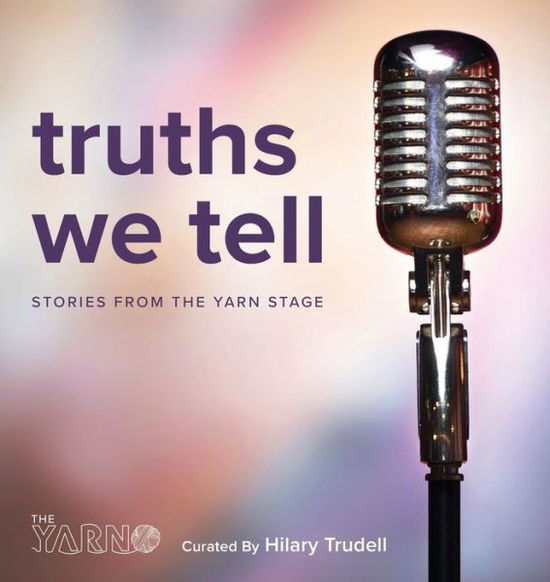 Cover for Hilary Trudell · Truths We Tell (Paperback Book) (2021)