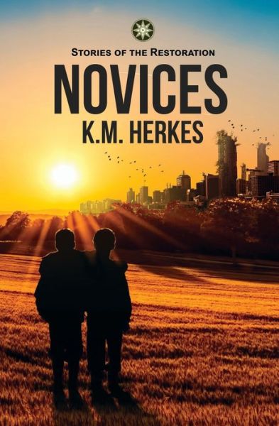 Cover for K M Herkes · Novices: A Story Of the Restoration - Stories of the Restoration (Pocketbok) (2020)