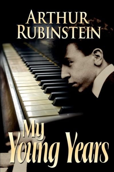Cover for Arthur Rubinstein · My Young Years (Paperback Book) (2021)