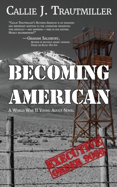 Cover for Callie J Trautmiller · Becoming American (Hardcover bog) (2019)