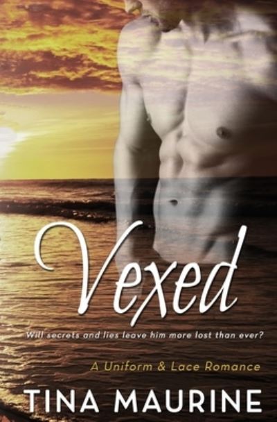 Vexed - Tina Maurine - Books - Trient Press - 9781953975157 - December 10, 2020