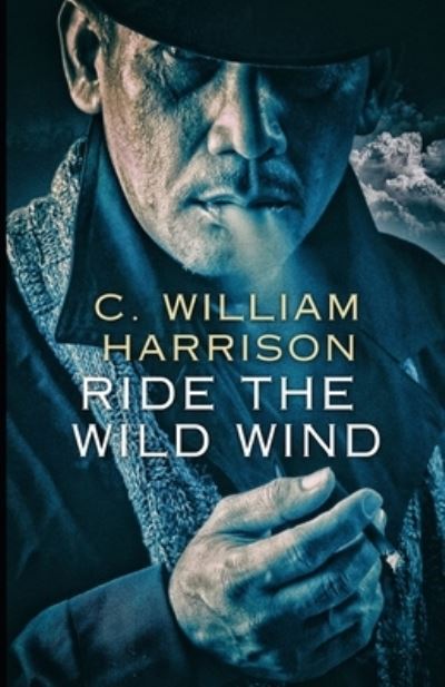 Cover for C. William Harrison · Ride the Wild Wind (Paperback Book) (2021)