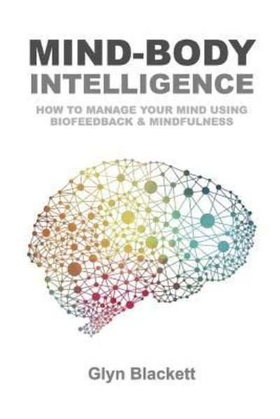 Cover for Glyn Blackett · Mind-Body Intelligence (Pocketbok) (2017)