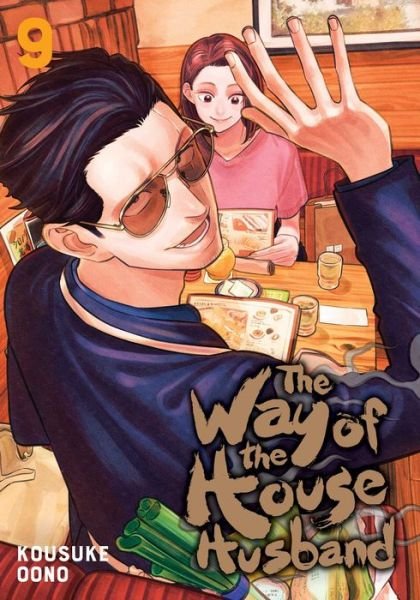 Cover for Kousuke Oono · The Way of the Househusband, Vol. 9 - The Way of the Househusband (Paperback Book) (2023)