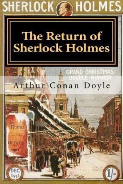 The Return of Sherlock Holmes - Sir Arthur Conan Doyle - Books - Createspace Independent Publishing Platf - 9781979364157 - November 2, 2017