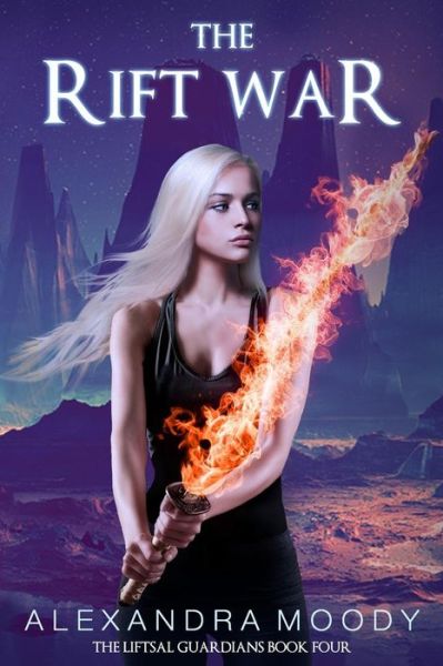 The Rift War - Alexandra Moody - Books - CreateSpace Independent Publishing Platf - 9781981695157 - December 14, 2017