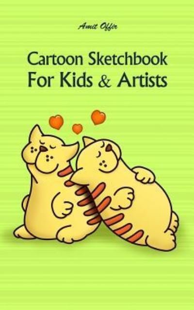 Cartoon Sketchbook for Kids & Artists - Amit Offir - Livres - Createspace Independent Publishing Platf - 9781983956157 - 18 janvier 2018