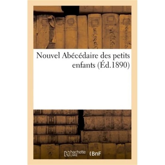 Cover for Ardant · Nouvel Abecedaire Des Petits Enfants (Paperback Book) (2016)