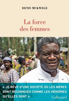 Cover for Denis Mukwege · La force des femmes (MERCH) (2021)