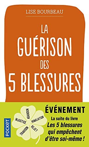 Cover for Lise Bourbeau · La Gu?rison des 5 blessures (Paperback Bog) (2021)