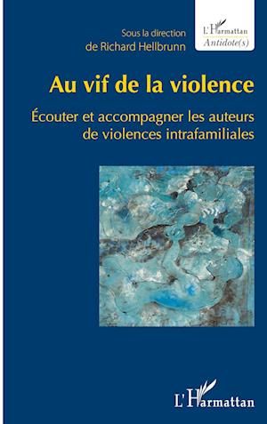 Cover for Richard Hellbrunn · Au vif de la violence (Paperback Book) (2021)
