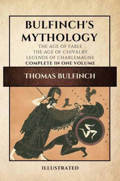Cover for Thomas Bulfinch · Bulfinch's Mythology (Illustrated) (Pocketbok) (2021)