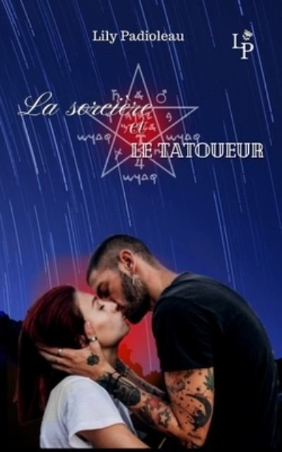 Cover for Lily Padioleau · La sorciere et le tatoueur (Paperback Book) (2021)