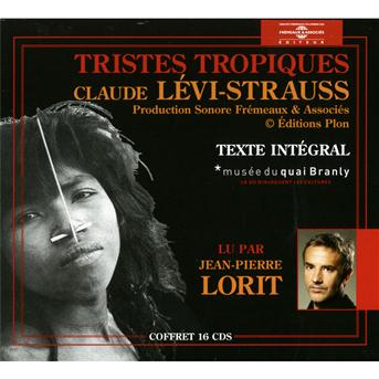 Cover for Levi-strauss,claude / Lorit,jean-pierre · Tristes Tropiques (CD) (2012)