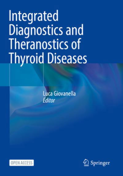 Integrated Diagnostics and Theranostics of Thyroid Diseases (Paperback Book) [1st ed. 2023 edition] (2023)
