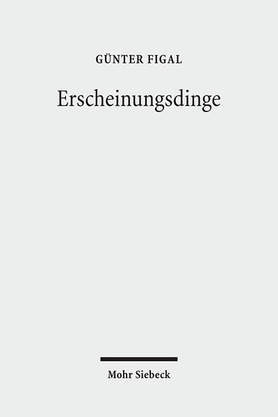 Cover for Gunter Figal · Erscheinungsdinge: AEsthetik als Phanomenologie (Paperback Book) [German edition] (2010)