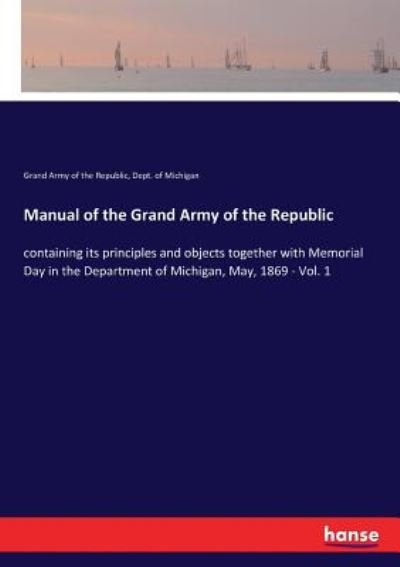 Cover for Grand Army of the Republic · Manual of the Grand Army of the Republic (Pocketbok) (2017)