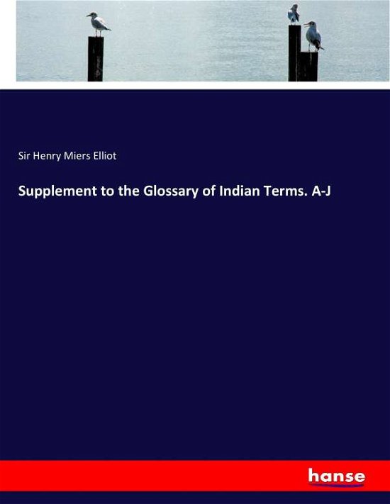 Supplement to the Glossary of In - Elliot - Bøker -  - 9783337304157 - 22. august 2017