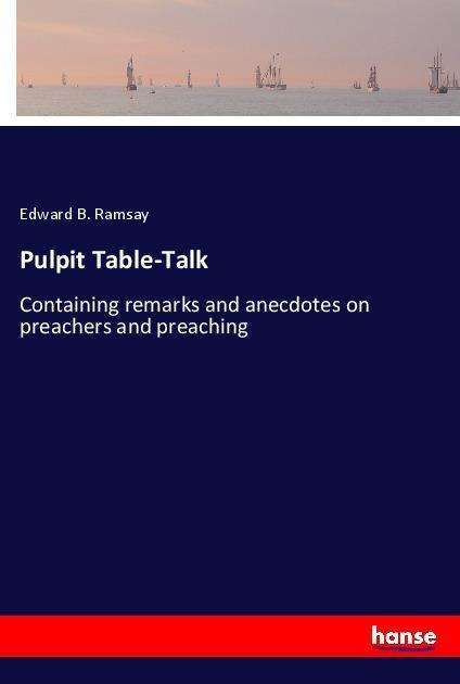 Cover for Ramsay · Pulpit Table-Talk (Book)