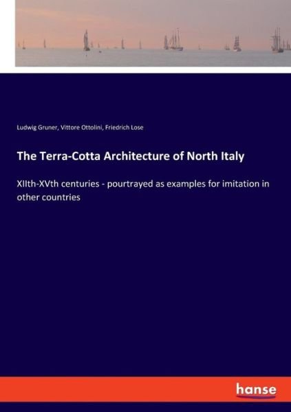 Cover for Gruner · The Terra-Cotta Architecture of (Book) (2019)