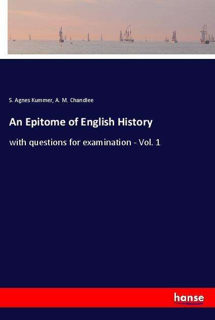 Cover for Kummer · An Epitome of English History (Book)