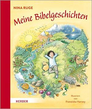 Meine Bibelgeschichten - Nina Ruge - Books - Herder Verlag GmbH - 9783451716157 - February 14, 2022