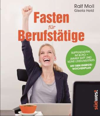 Fasten für Berufstätige - Moll - Bücher - - 9783517089157 -