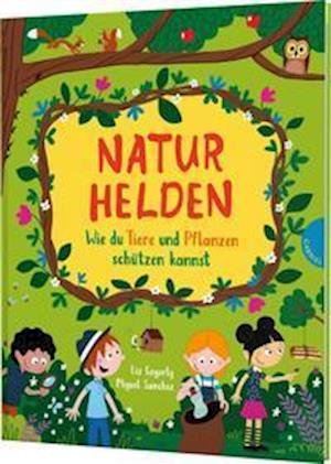 Cover for Liz Gogerly · Naturhelden (Hardcover Book) (2022)