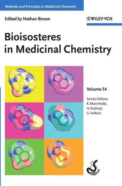 Cover for N Brown · Bioisosteres in Medicinal Chemistry - Methods &amp; Principles in Medicinal Chemistry (Hardcover Book) (2012)